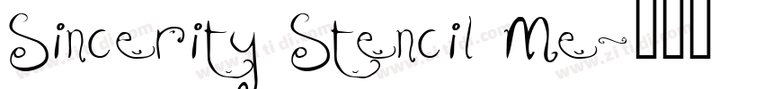 Sincerity Stencil Me字体转换